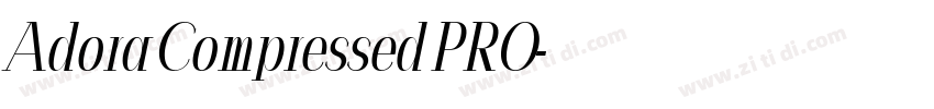 Adora Compressed PRO字体转换